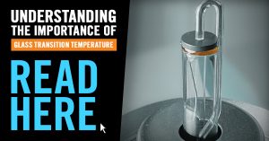 Understanding Glass Transition Temperature