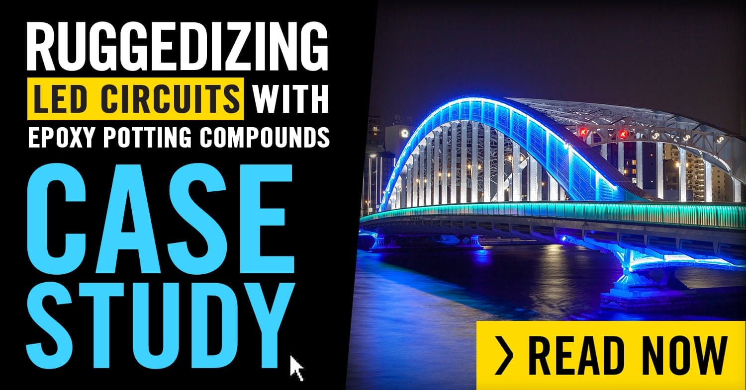 Ruggedizing LED Circuits with Epoxy Potting Compounds | MG Chemicals