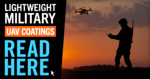Promotional graphic showing the silhouette of a soldier operating a controller at sunset while a quadcopter drone flies overhead. On the left, bold text reads &ldquo;Lightweight Military UAV Coatings&rdquo; with a large call-to-action saying &ldquo;Read Here,&rdquo; styled in white, orange, and blue against a black background.